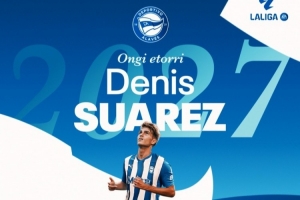 官方：阿拉維斯與丹尼斯-蘇亞雷斯簽約至2027年